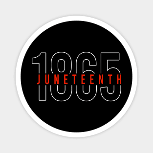 juneteenth 1865 black edition Magnet